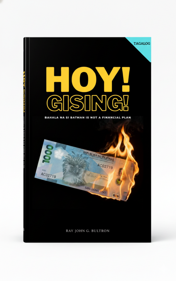 [PDF] Hoy! Gising! Bahala na si Batman is Not a Financial Plan (Tagalog- 2nd Edition)