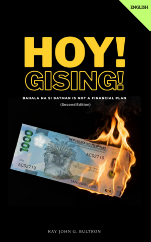 [PDF] Hoy! Gising! Bahala na si Batman is Not a Financial Plan (English-2nd Edition)